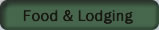 Food and Lodging
