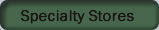 Specialty Stores